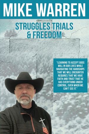 Struggles, Trials, and Freedom image number 0