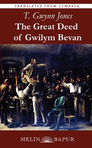 The Great Deed of Gwilym Bevan image number 0