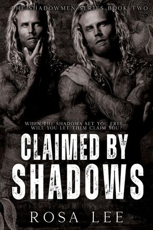 Claimed by Shadows: A Dark Forced Proximity Mafia Romance image number 0