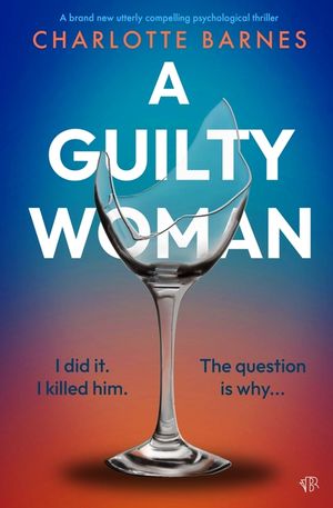 A Guilty Woman image number 0