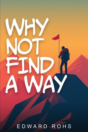 Why Not, Finding A Way image number 0