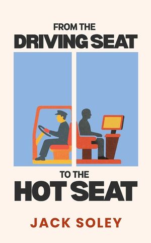 From the Driving Seat to the Hot Seat image number 0