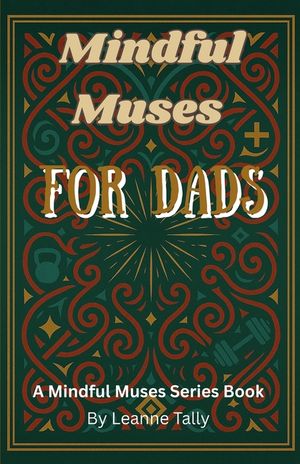 Mindful Muses For Dads: A Mindful Muses Series Book image number 0