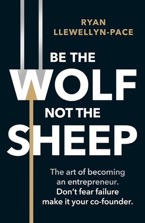 Be the Wolf Not the Sheep image number 0