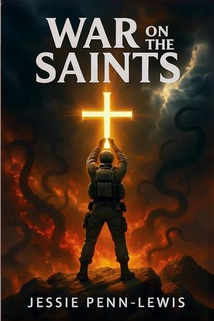 War on the Saints - The ORIGINAL and UNABRIDGED edition image number 0