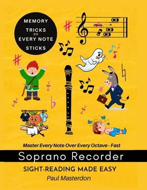 Recorder Sight-Reading Made Easy For Beginners of Any Age: Color Logic & Memory Hacks to Master Every Note - Fast image number 0