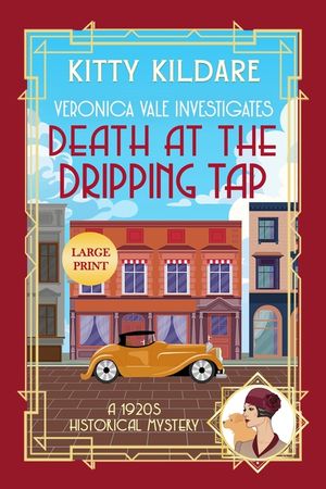 Death at the Dripping Tap - Large Print: A 1920s Historical Mystery image number 0