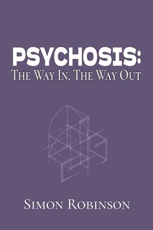 Psychosis: The Way In. The Way Out. image number 0