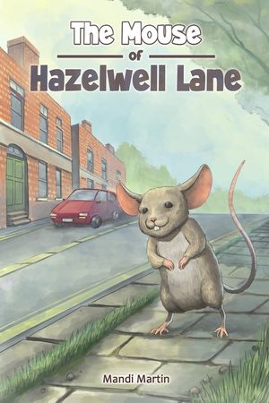 The Mouse of Hazelwell Lane image number 0