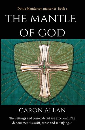 The Mantle of God: Dottie Manderson mysteries book 2 image number 0