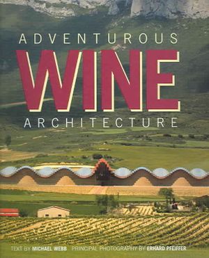 Adventurous Wine Architecture image number 0