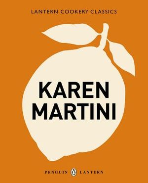 Karen Martini: Lantern Cookery Classics image number 0