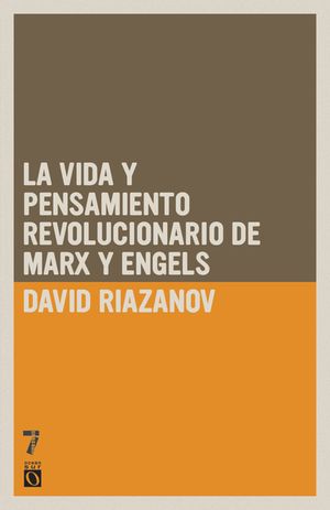 La Vida Y El Pensamiento Revolucionario de Marx Y Engels = Life and Revolutionary Thought of Marx and Engels image number 0