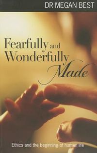 Fearfully & Wonderfully Made