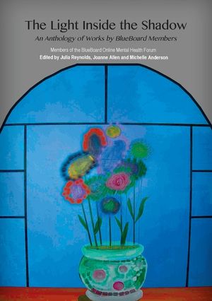 The Light Inside the Shadow: An Anthology of Works by BlueBoard Members image number 0