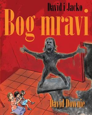 David i Jacko: Bog mravi (Croatian Edition) image number 0