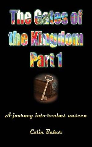 The Gates of the Kingdom Part 1: A Journey into Realms Unseen image number 0