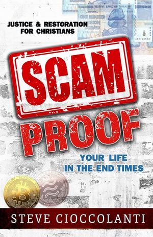 Scam Proof Your Life in the End Times: Justice & Restoration for Christians image number 0