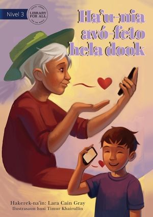 My Grandma Lives Far Away (Tetun edition) - Ha'u-nia av&oacute;-feto hela dook image number 0