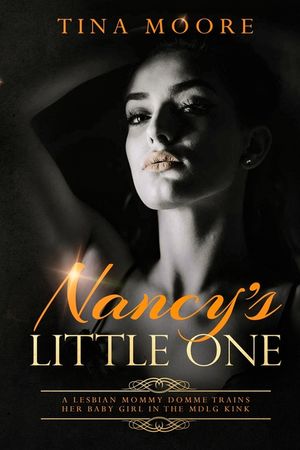 Nancy's Little One: A Lesbian Mommy Domme trains her baby girl in the MDLG kink image number 0