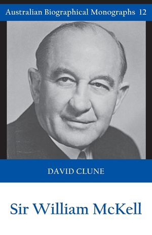 Sir William McKell (Australian Biographical Monographs) image number 0