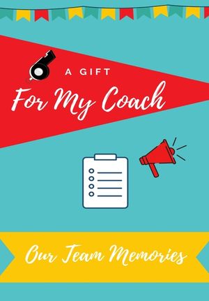 For My Coach: Journal memories to Gift to Your Coach image number 0