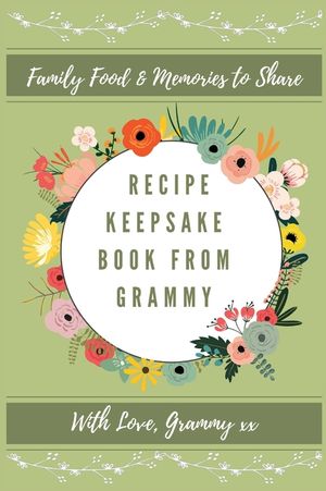 Recipe keepsake Book From Grammy: Family Food Memories to Share image number 0