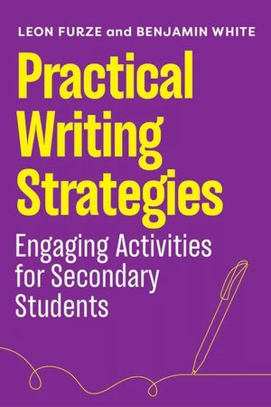 Practical Writing Strategies: Engaging Activities for Secondary Students image number 0