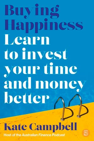 Buying Happiness: Learn to invest your time and money better image number 0