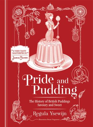 Pride and Pudding: The History of British Puddings, Savoury and Sweet image number 0