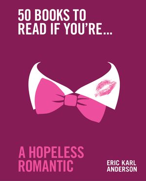 50 Books to Read If You're a Hopeless Romantic image number 0