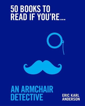 50 Books to Read If You're an Armchair Detective image number 0