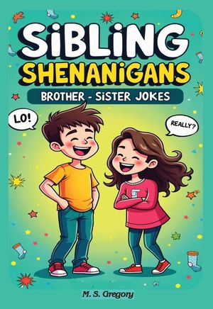 Sibling Shenanigans: Brother-Sister Jokes image number 0