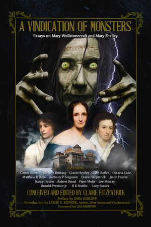 A Vindication of Monsters: Essays on Mary Wollstonecraft and Mary Shelley image number 0