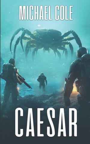 Caesar: A Military Sci-Fi Thriller image number 0