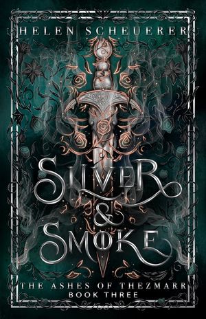Silver & Smoke: An epic fantasy romance image number 0