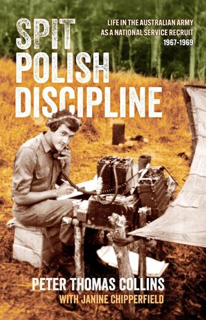 Spit Polish Discipline: Life in the Australian Army as a national service recruit image number 0