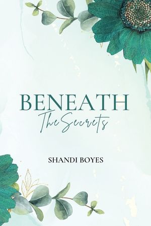 Beneath the Secrets image number 0