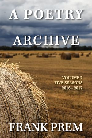 A Poetry Archive Volume 7: Five Seasons - 2016 - 2017 image number 0