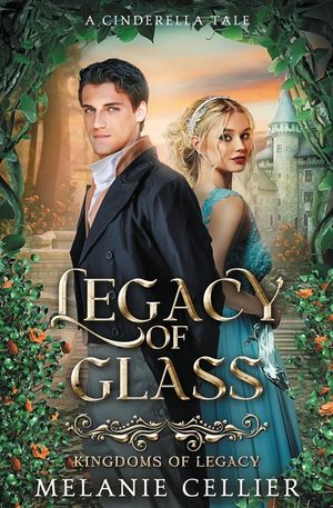 Legacy of Glass: A Cinderella Tale image number 0