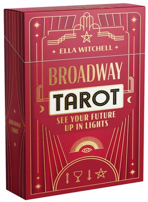 Broadway Tarot: Shine the Spotlight on Your Future image number 0