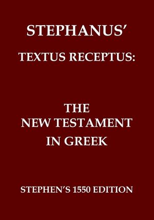 The New Testament in Greek: Stephanus' Textus Receptus of 1550 image number 0