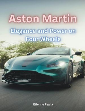 Aston Martin - Elegance and Power on Four Wheels image number 0