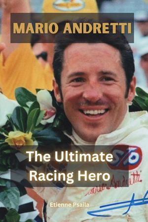 Mario Andretti: The Ultimate Racing Hero image number 0