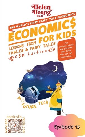 Economics for Kids: AI and Future - Lessons from Fables & Fairy Tales image number 0