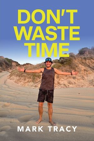 Don't Waste Time image number 0