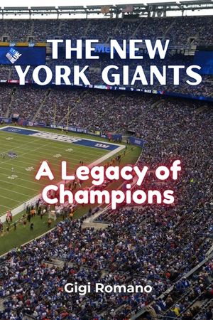 The New York Giants: A Legacy of Champions image number 0