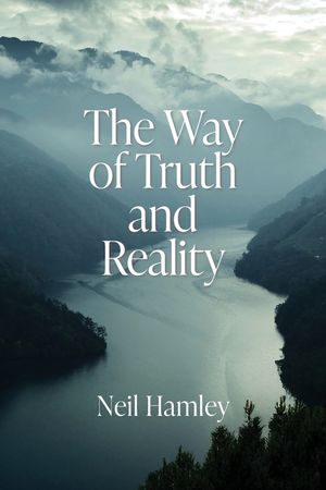 The Way of Truth and Reality image number 0