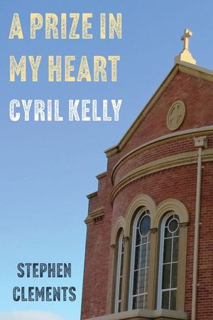 A Prize in My Heart - Cyril Kelly image number 0