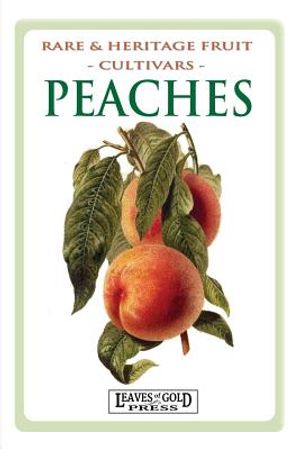 Peaches: Rare and Heritage Fruit Cultivars #8 image number 0